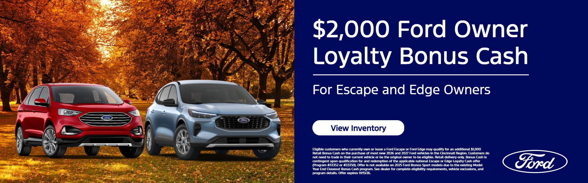 $2,000 Ford Owner Loyalty Bonus Cash